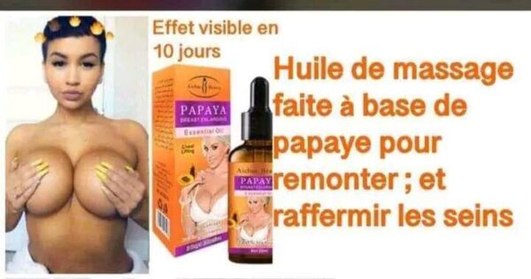 Huile de massage pour remonter rt raffermir les seins